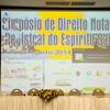 II Simpósio de Direito Notarial e Registral do Espírito Santo reúne 380 pessoas em Vitória